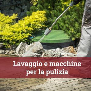 Macchine per Lavare e Pulire